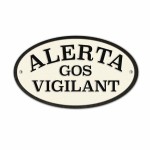 Placă Magnet & Steel Alerta Gos Vigilant 16,3 x 9,5 cm